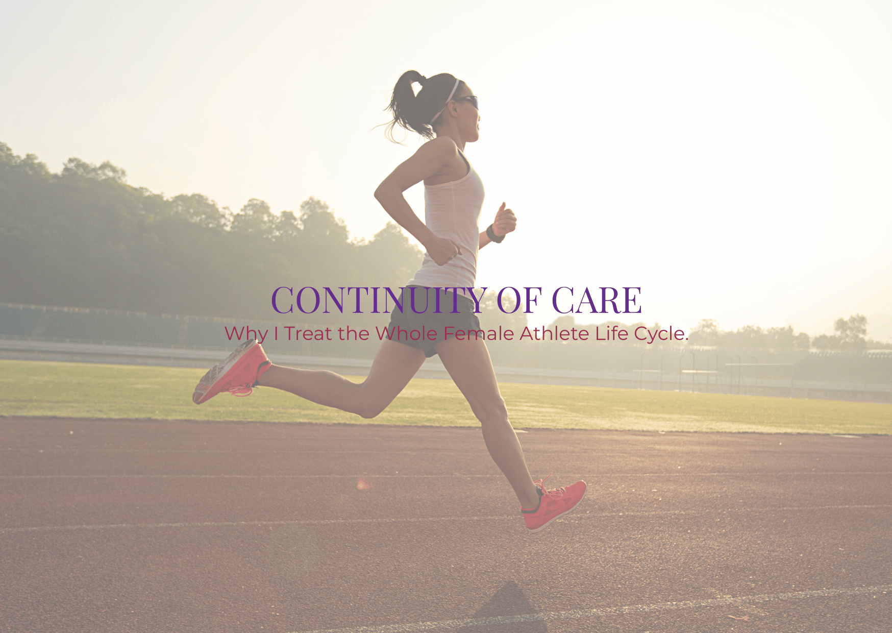 Why I Treat the Whole Female Athlete Life Cycle, Not Just the Symptom in Front of Me